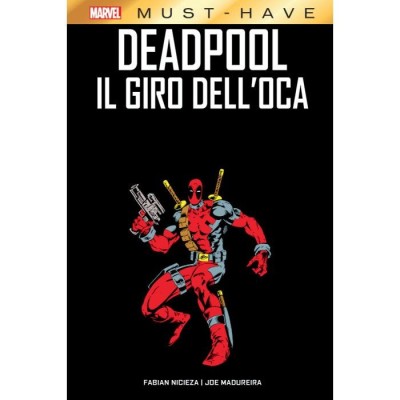 Marvel Must Have – Deadpool: Il Giro dell'Oca