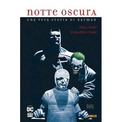 Notte Oscura – Una Vera Storia di Batman