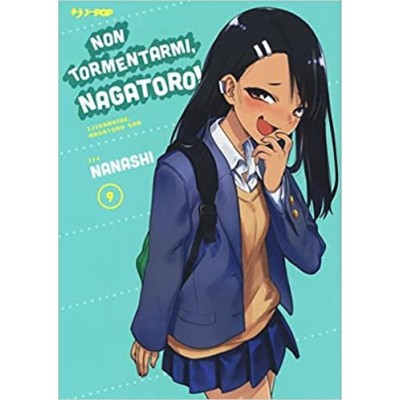 Non Tormentarmi Nagatoro 9