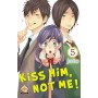 Kiss Hin, Not Me 5